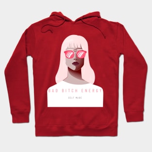 BAD BITCH ENERGY Hoodie